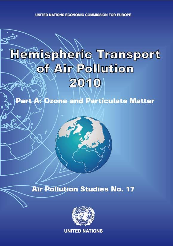 What is HTAP? Established in 2004 by the UNECE Convention on Long-Range Transport Air Pollution Co-chaired by the European Commission and the U.S.