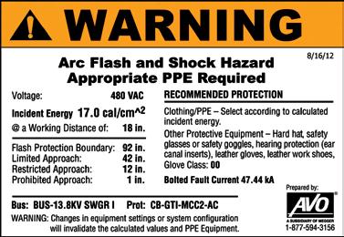 how to identify compliant labels keeping compliant labels This is an example of an arc flash hazard warning label produced by AVO Engineering Division.