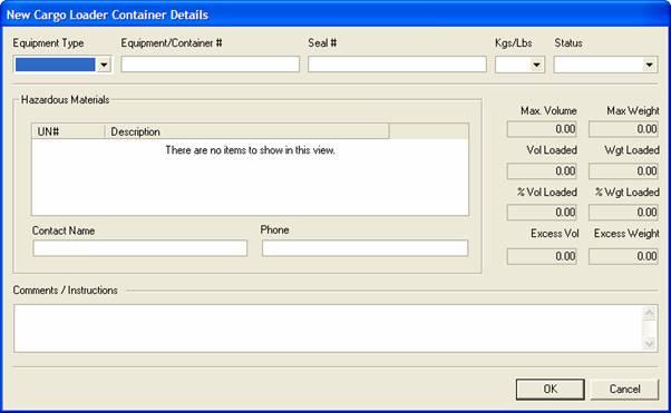 Ocean Export Bookings New Cargo Loader Container Details dialog 4. Enter or select the following; EQUIPMENT TYPE Equipment type from the list of available options.