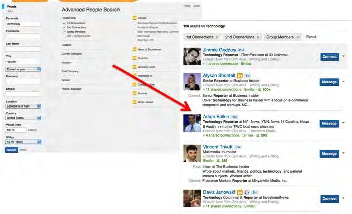 Based on these criteria, LinkedIn will find all users relevant to your search. In the following example, one PR pros searches LinkedIn for tech reporters.