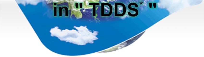 Research and Development of highly useful TDDS ahead of the competitors Research & Development Providing people around