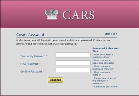 Logging into CARS CERF must grant access to you the first time you log into CARS. You will receive an e- mail from CERF with instructions for logging into the system.