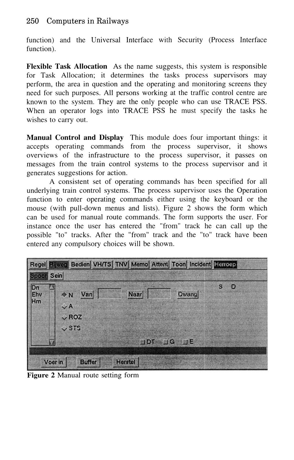250 Computers in Railways function) and the Universal Interface with Security (Process Interface function).