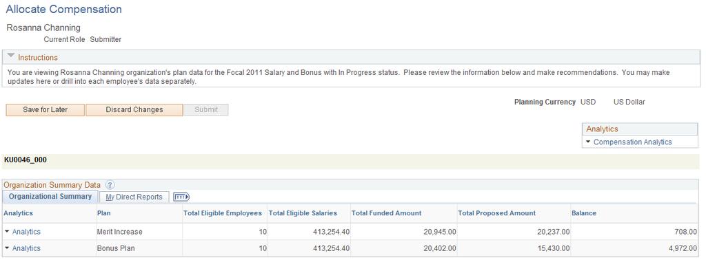 Chapter 7 Allocating Compensation Information Navigation Click the link associated with the cycle that you want to update on the Allocate Compensation - Select a Compensation Activity page.