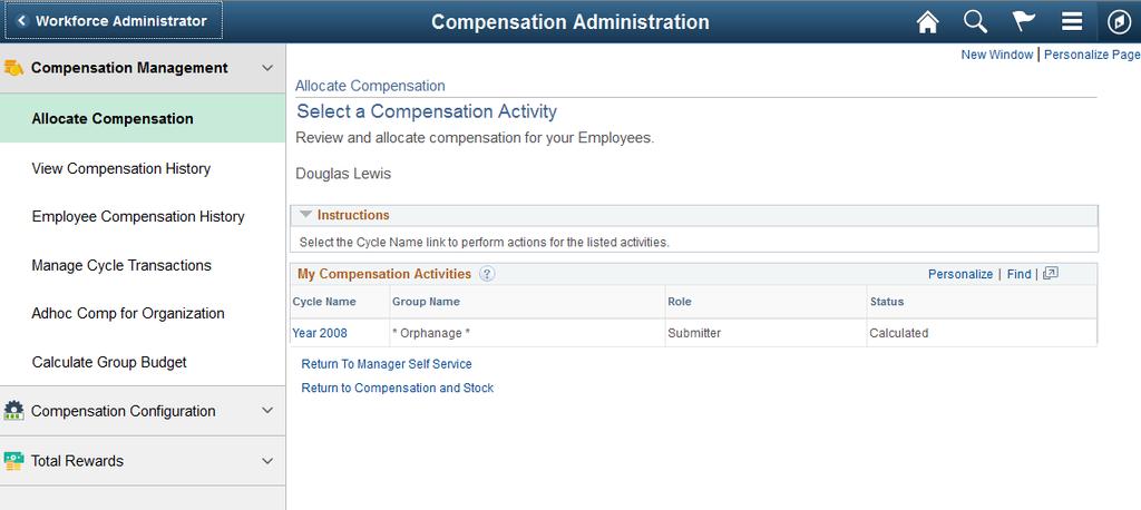 Using the PeopleSoft Fluid User Interface to Work with Compensation Chapter 12 Click the Compensation Administration tile to access the Compensation Administration application start page, which