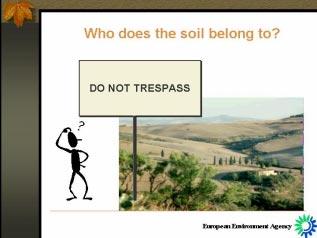 Who does the soil belong to?