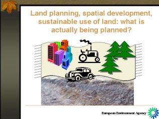 Most of planning activities touch the soil Land is not a flying carpet. Socio-economic activities all touch the soil.