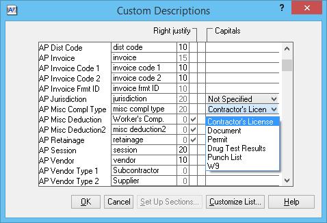 Custom Descriptions Setup In AP, go to File-Company Settings-General-Custom Descriptions