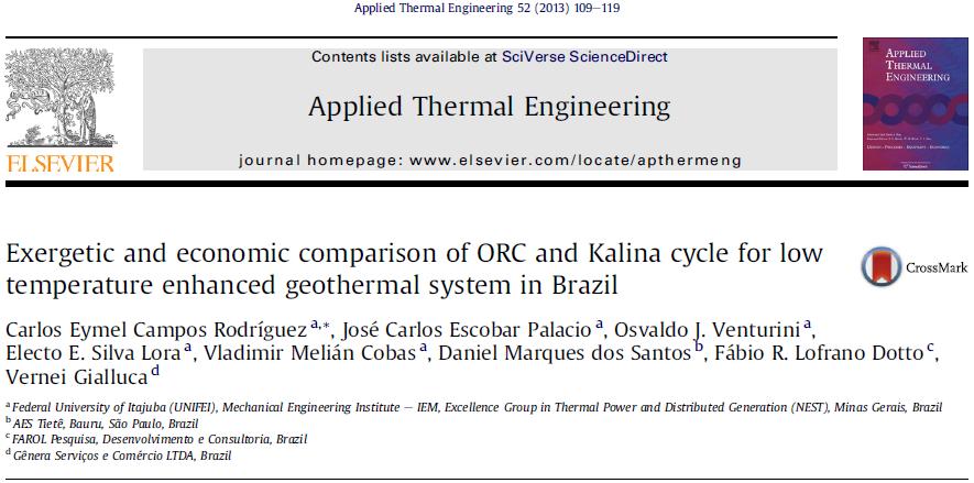Main NEST Published Papers in Biomass Energy Conversion Thermodynamic analysis, of both the first and second law of thermodynamic of two different technologies (ORC and Kalina cycle) for power