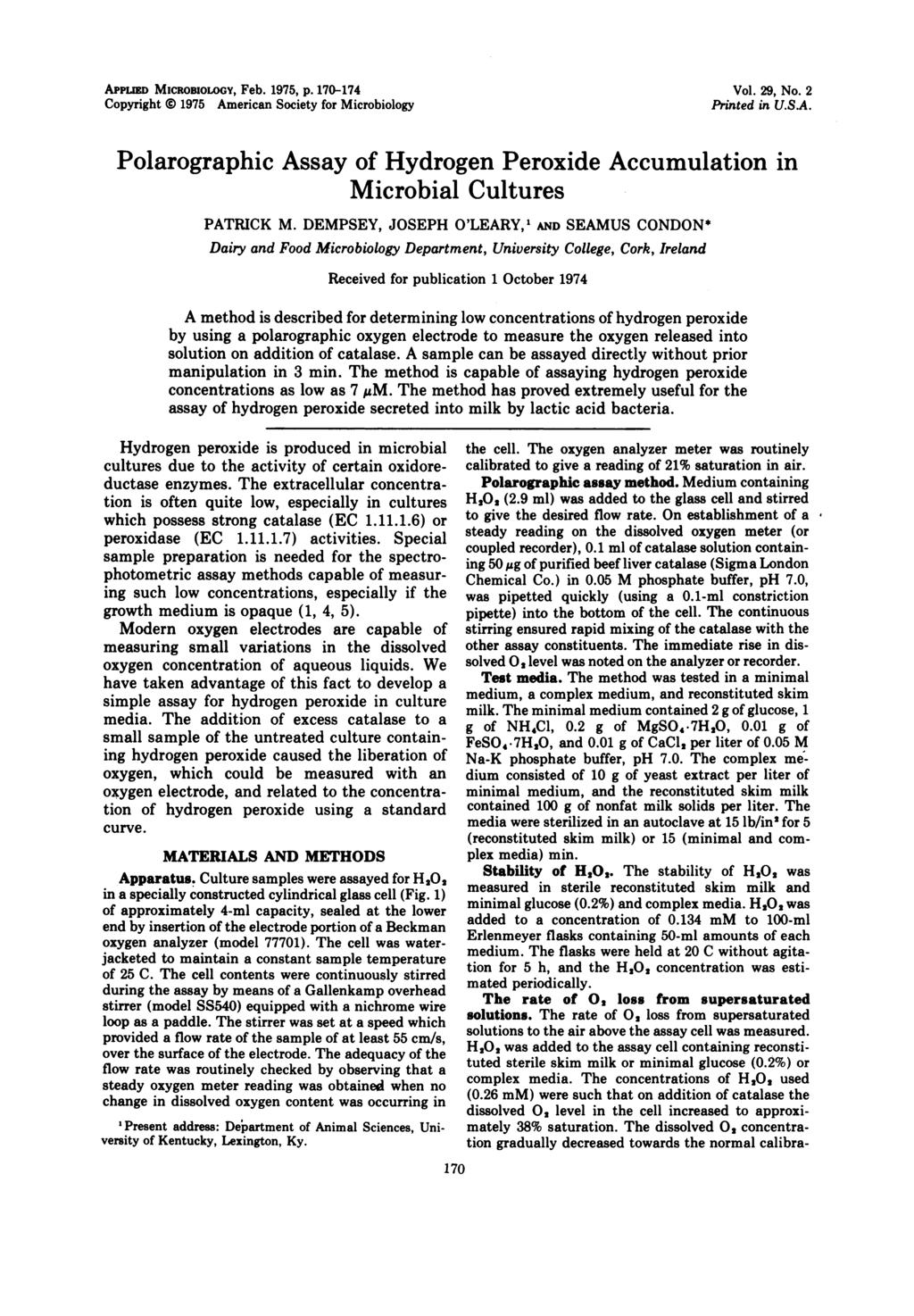 AppuLE MICROBIOLOGY, Feb. 1975, p. 170-174 Copyright 0 1975 American Society for Microbiology Vol. 29, No. 2 Printed in U.S.A. Polarographic Assay of Hydrogen Peroxide Accumulation in Microbial Cultures PATRICK M.