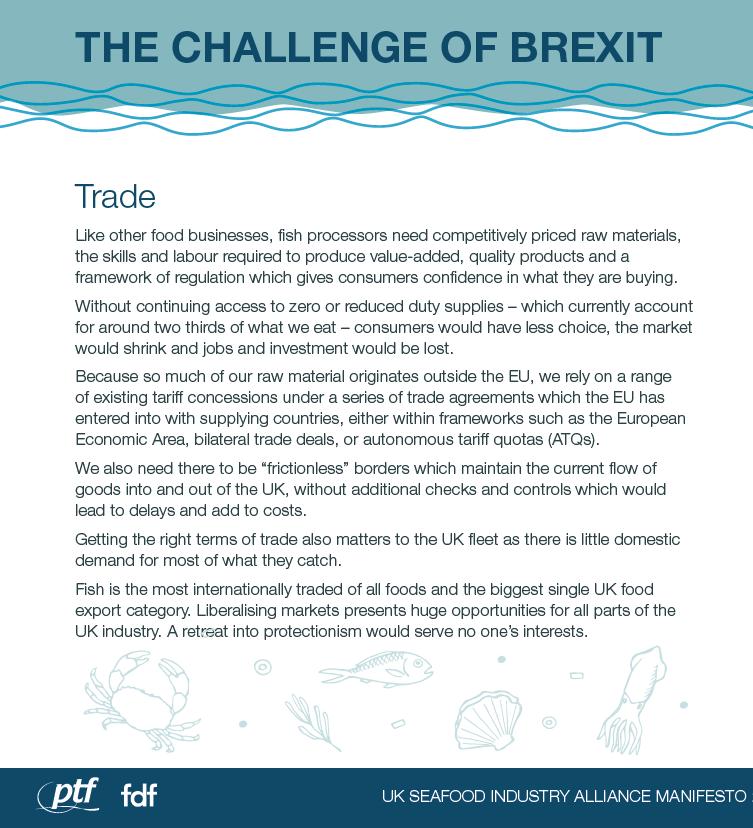 Keeping Trade Flows The EU is the world s largest fish importer It has a series of trade and other concessionary agreements with a range of countries (including GSP and EBA) Operates a system of