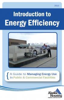 Introduction to Energy Efficiency Booklet BBNA participated in the writing of the Introduction to Energy Efficiency: A Guide to Managing Energy Use in Public & Commercial Facilities booklet as a peer