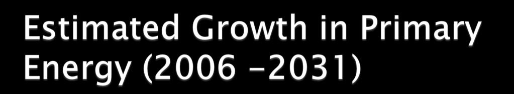 T P E S (m to e) 1800 1600 1400 1200 7% G DP grow th 8% G DP grow th 1000