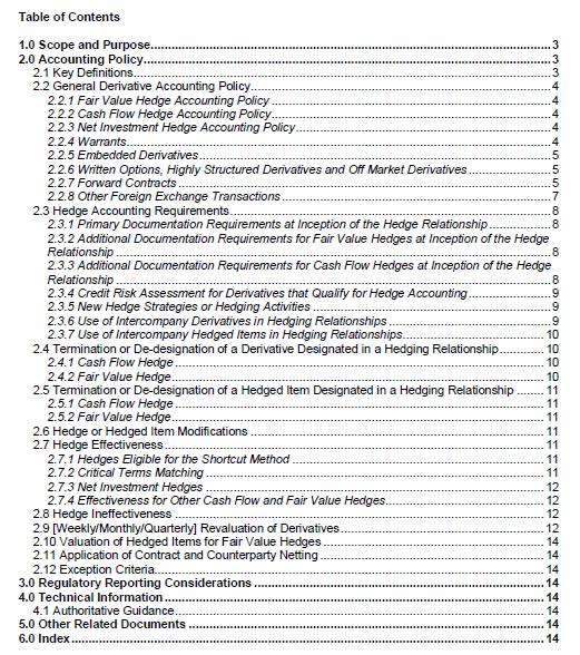 Leading practice policies Accounting policy contents 1. Table of contents Providing background of company and policy issues to help frame policy and provide context. 2.