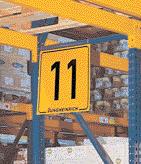 everything you require for optimum interface of truck and racking: signage for racking rows, racking aisles and racking positions, warning