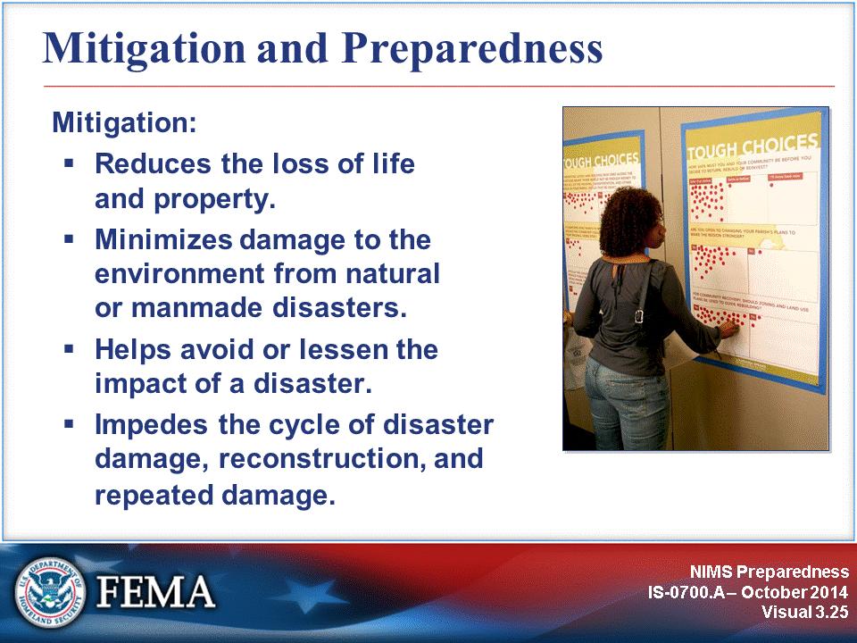 Mitigation is an important element of emergency management and incident response.