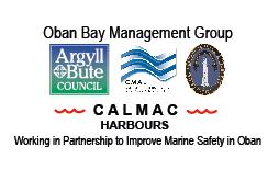 Document Name Author Paul Jennings Date 09 November 2018 Reference Agenda Meeting Oban Bay Management Group Meeting Purpose Improving Marine Safety in Oban Venue NLB offices Oban Date 11:00-13:00 30