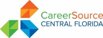 CareerSource CENTRAL FLORIDA CareerSource Central Florida Organizational Profile P.