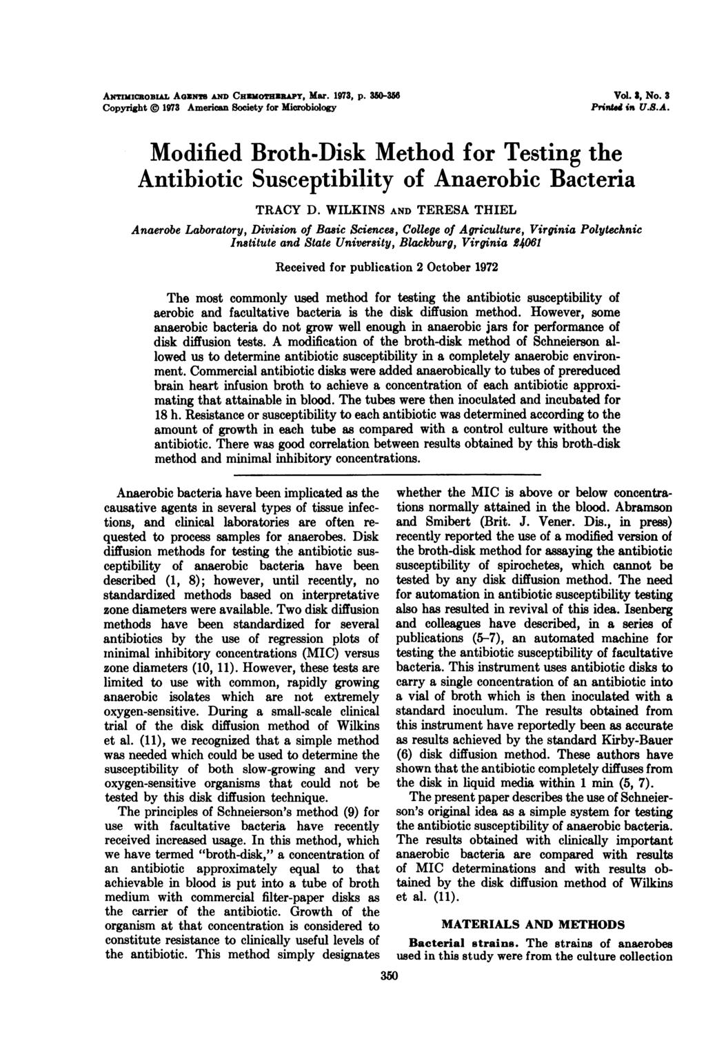 AwNrIcRoBuL AIGENTS AND CHUMOT R"PY, Mar. 1973, p. 35O-356 Copyright 1973 American Society for Microbiology Vol. S, No. 3 Prind in U.S.A. Modified Broth-Disk Method for Testing the Antibiotic Susceptibility of Anaerobic Bacteria TRACY D.
