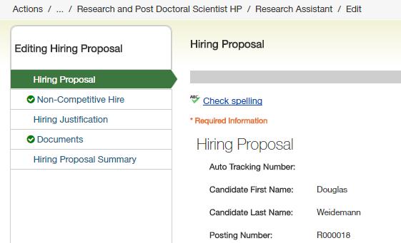 Once an applicant reaches the disposition of Finalist (Begin HP) you will see a green button 4) Select Start Research and Post Doctoral Scientist HP) to begin the