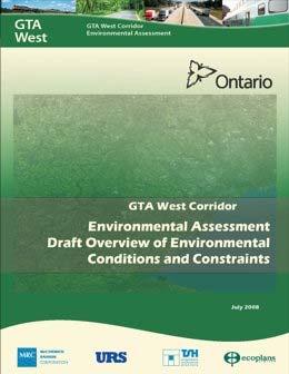 Existing Conditions Environment Draft Overview of Environmental Conditions and Constraints Report (July 2008) Features environmental conditions and constraints in