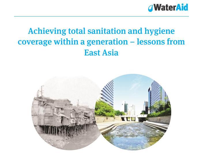 Universal access and reducing inequality has been achieved in some countries Many additional countries have reformed their rural Sanitation service delivery