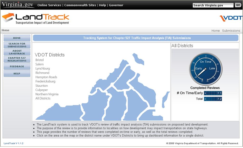 LandTrack on the VDOT Web Site for the General Public A version of LandTrack is presented on the external VDOT web site for use by the general public: http://www.virginiadot.org/projects/landuse.asp.