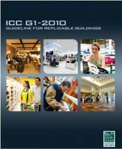 IBC Transition from the 2012 IBC Appendix N Guidelines for Replicable Buildings Based on ICC Guideline G1 Benefits include: More uniform