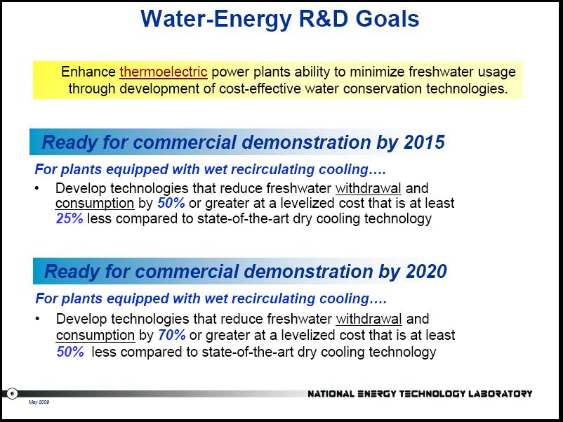 Appendix C EPEC Water-Energy Goal Statement Abbreviated Version for Presentations Slide Notes Section: Dry cooling can reduce freshwater usage by 100%, but at a high cost due to greater capital cost