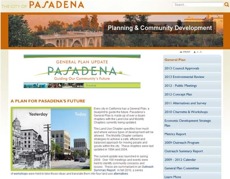 How to Stay Informed General Plan website: www.cityofpasadena.net/generalplan Send an email: sreimers@cityofpasadena.