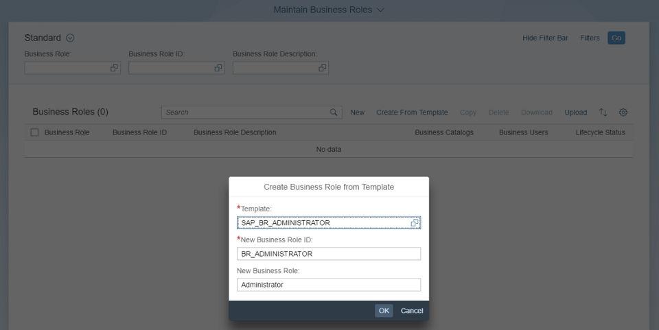 5 Creating the Administrator Business Role 1. Access the Maintain Business Roles app and create the administrator business role by choosing Create from Template.