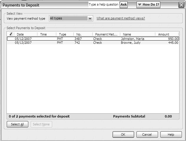 In the Payment to Deposit window Select the payment(s) that you want to deposit Verify the date and the list of payments to deposit 4.