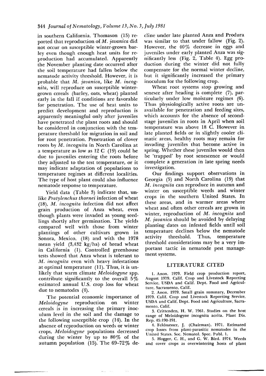 344 Journal of Nematology, Volume 13, No. 3, July 1981 in southern California. Thomason (15) reported that reproduction of M.