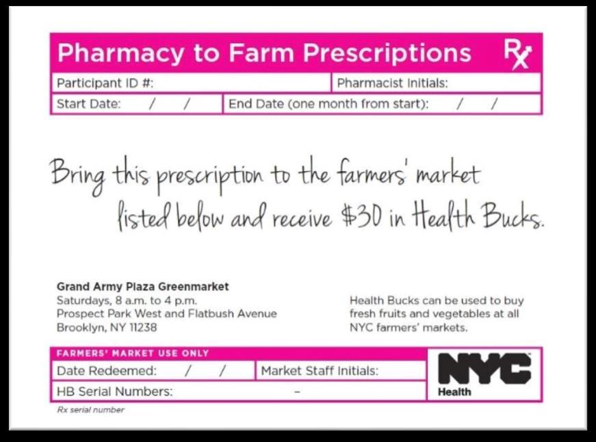 receive a monthly prescription good for $30 in Health Bucks at the farmers market Prescriptions can be redeemed at the nearest Greenmarket linked to a participating