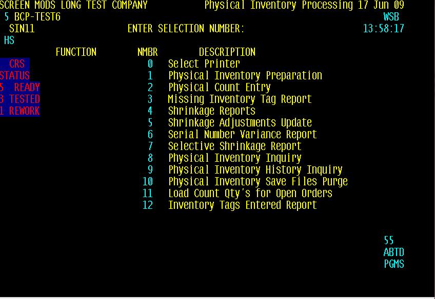 PHYSICAL INVENTORY PREPARATION All physical inventory programs are on the menu SIN11. To start physical inventory run SIN11, #1 as shown below.