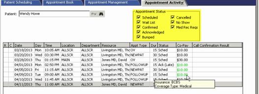 Appointment Activity Tab- Patient Lookup Notes, Policies, Procedures 13. Enter the search criteria for the search (down arrow at Search By prompt). 14.