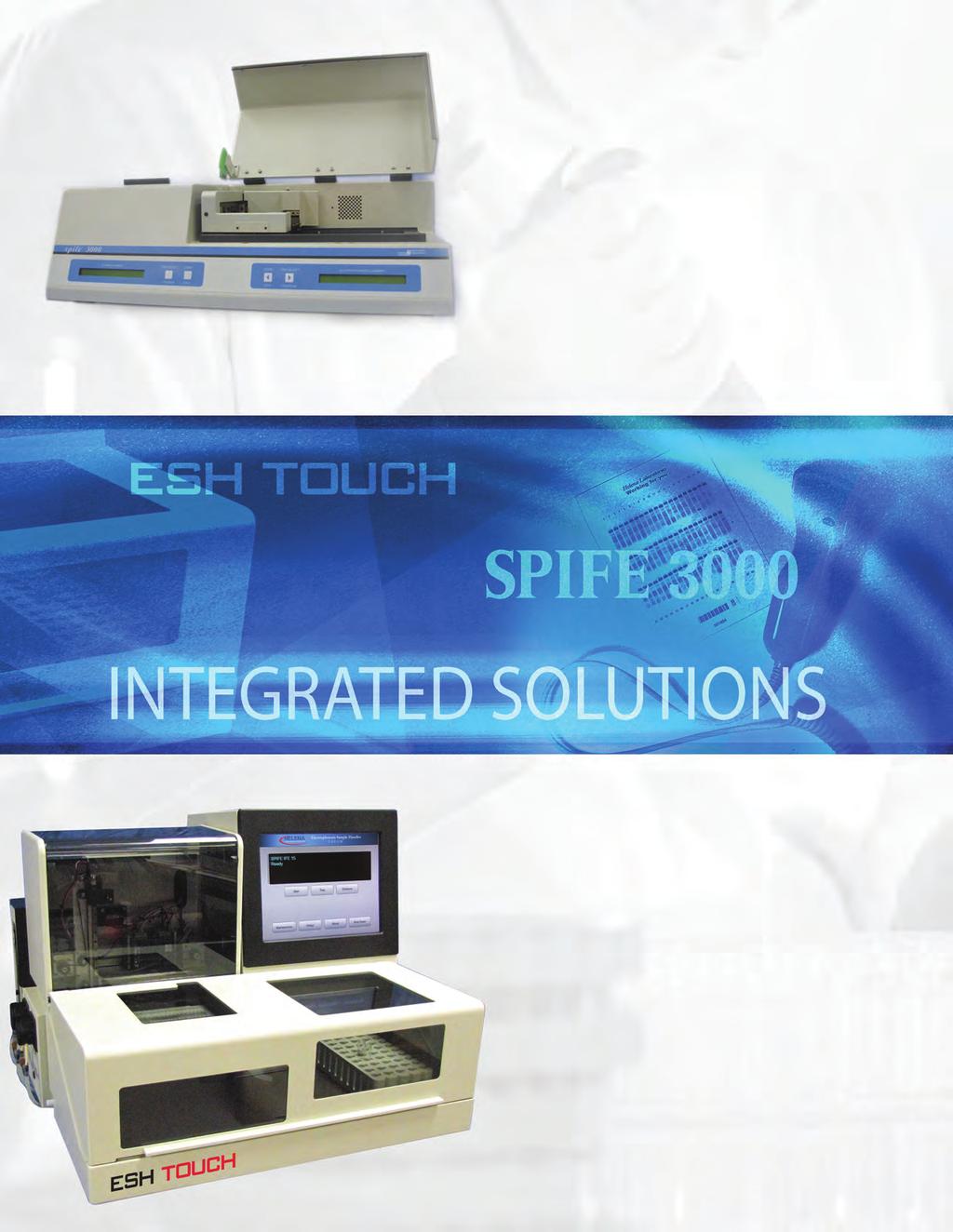 SPIFE 3000 The SPIFE 3000 separates and develops up to 1400 SPE samples or 210 IFE profiles in an 8-hour shift, with integrated sample and reagent application.