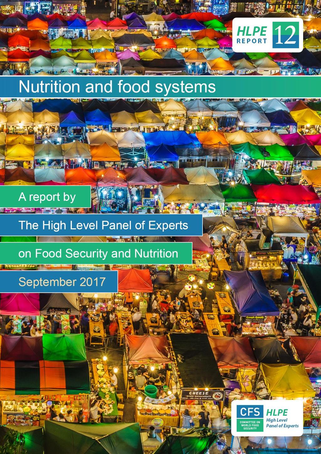 Nutrition and Food systems A report by the High Level Panel of Experts on
