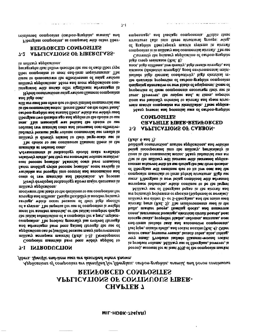 ML-HDBK-754(AR) CHAPTER 7 APPLCATONS OF CONTNUOUS F5ER- RENFORCED COMPOSTES Applications of composites are identified Jorjlberglass, carbon-graphite, aramid, and boron continuous fibers.