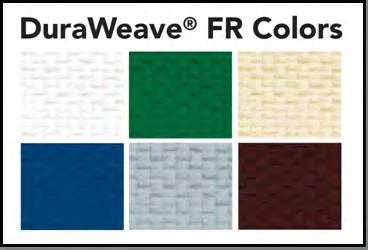 DURAWEAVE FR COVERS Strength & Durability DuraWeave FR is a heavyweight fabric with 4 mil coatings, used for applications requiring flame retardancy and ultraviolet stability.