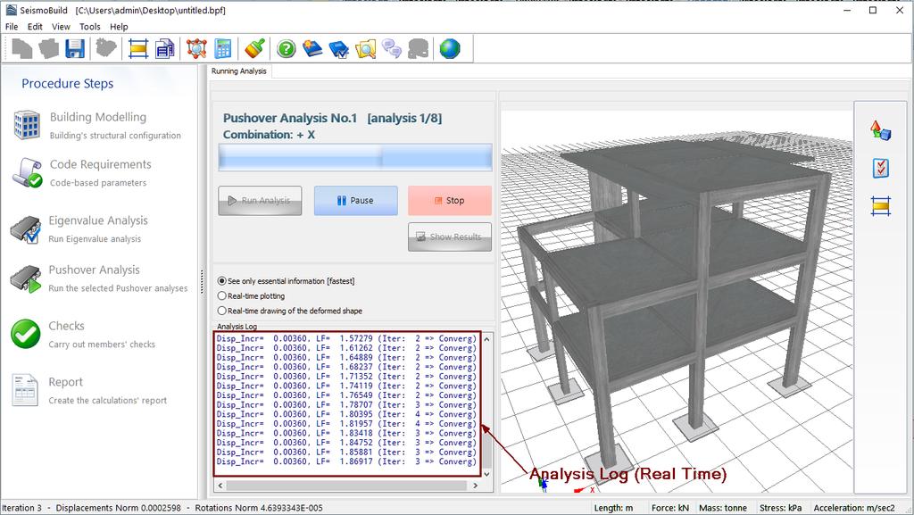 Pushover Analysis 145 The Analysis Log is also shown to the user, in real-time, providing expedient information on the progress of the analysis, loading control and convergence conditions (for each