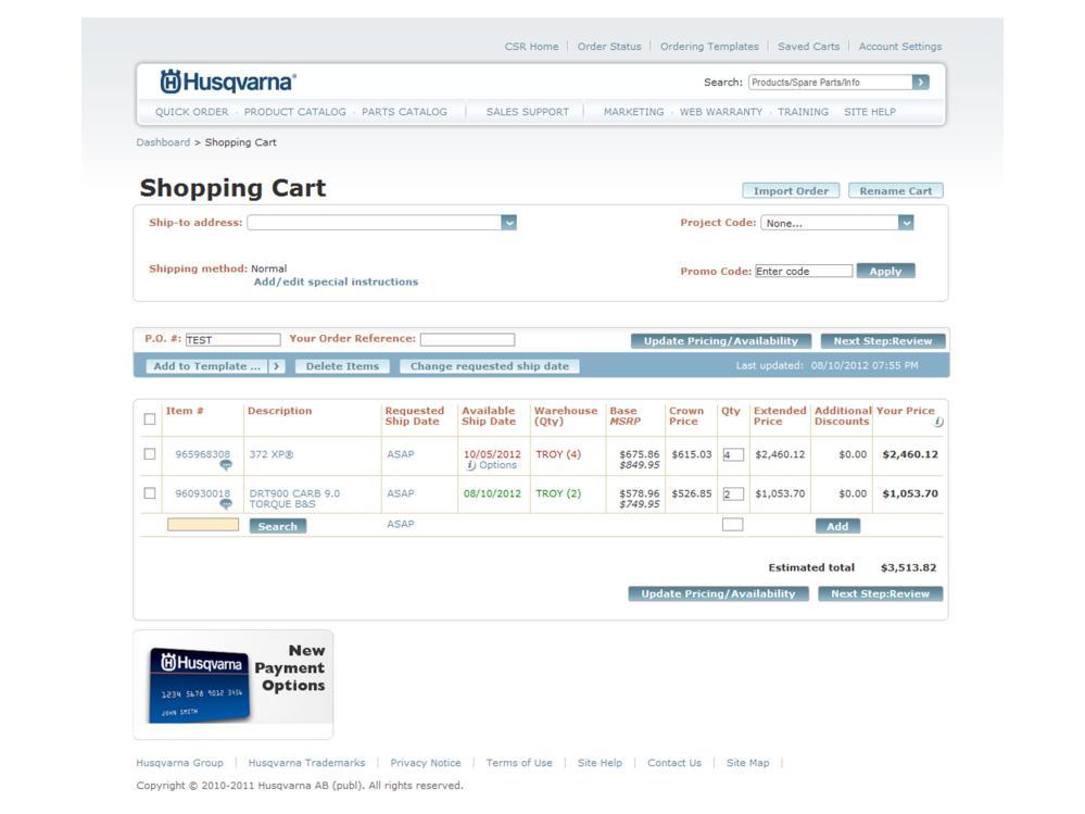 Other Fields Within the Shopping Cart Ship-To Address: is a drop-down menu that allows the user to select from multiple addresses, if applicable Shipping Method: always defaults to Normal, unless you