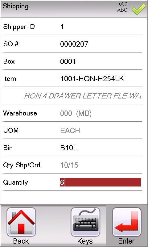 Quantity Prompt Scan or key in positive numeric quantity are accepted at the quantity prompt.