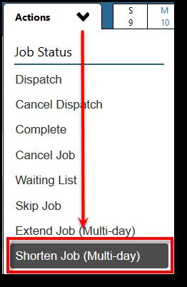 Deleting a Day from a Multi-Day Job You can do this from the Dispatch Board or Dispatch Calendar. Dispatch Board 1. Go to Scheduling > Dispatch Board. 2. Select a job instance from the job list. 3.
