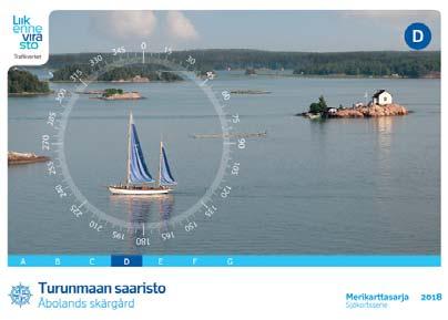 In 2018 a new nautical chart folio for yachtsmen, D (Turunmaan saaristo, Åbolands skärgård) and K (Keitele and Keitele Canal) will be published