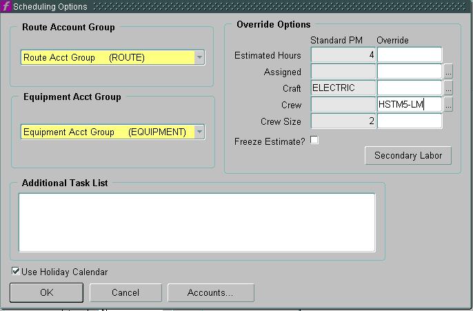 SCHEDULING PMS TO ROUTES 20. In the Route Account Group field, select Route Acct Group (ROUTE) if the PM will bill the account entered on the first screen of the route 21.