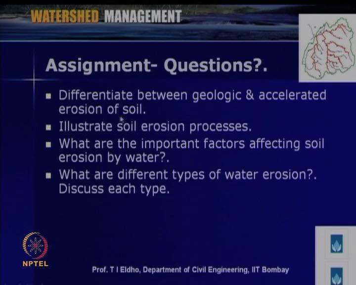 And few Self Evaluation Questions: Like what are the causes, and consequences of soil erosion.