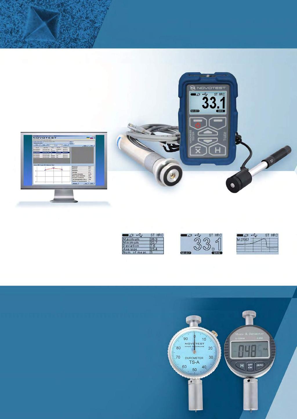 Hardness Testing Combined Hardness Tester NOVOTEST T-UD2 Combined hardness tester of metals NOVOTEST T-UD2 is a multipurpose device of rapid non-destructive testing.