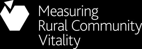 Procedure for Community Selection Introduction The Measuring Rural Community Vitality (MRCV) initiative includes two projects that involve formal collaborations with selected rural communities in