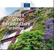 The EU s Green Infrastructure Strategy May 2011: EU adopts a Biodiversity Strategy to halt biodiversity loss in Europe by 2020 Target 2: by 2020, ecosystems and their services are maintained and